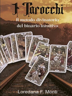 cover image of I Tarocchi, il metodo divinatorio del binario intuitivo